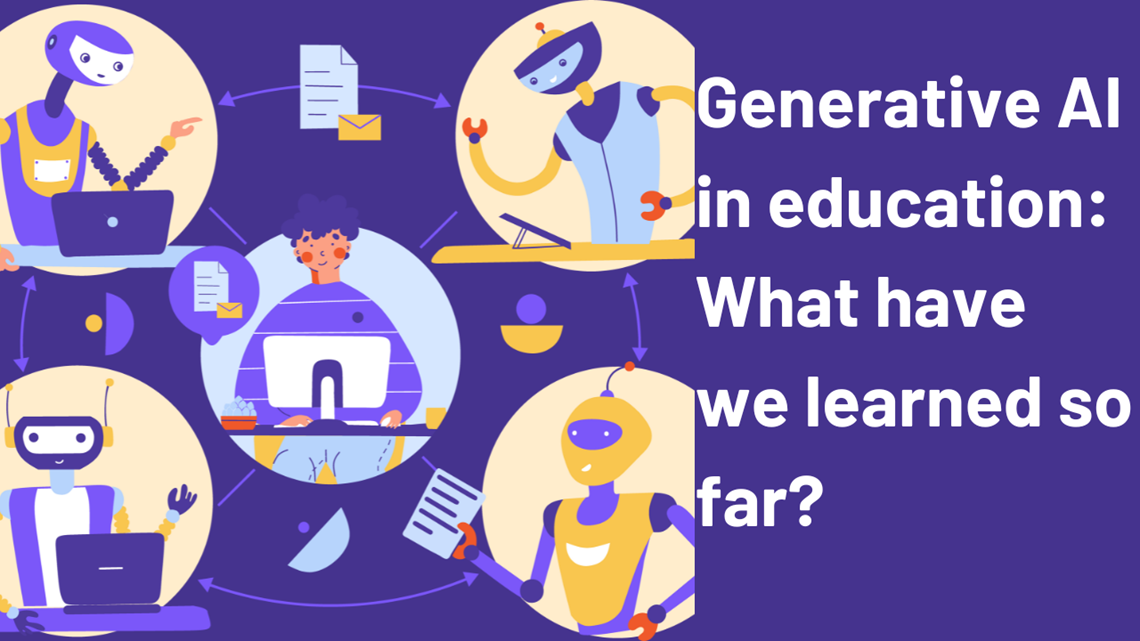 Generative AI in education What have we learned so far